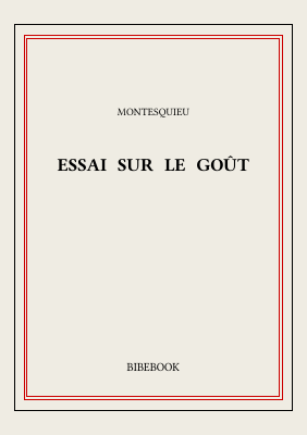 Couverture de Montesquieu - Essai sur le goût